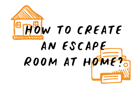 How to create a House Escape Room? - ADVICE & TIPS