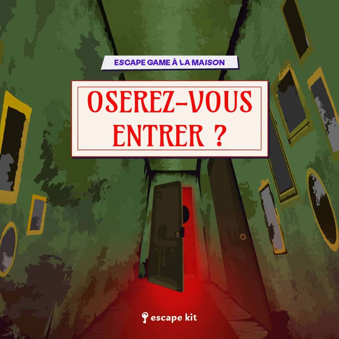 OSEREZ VOUS ENTRER_ESCAPE GAME OSEREZ VOUS ENTRER_ESCAPE GAME