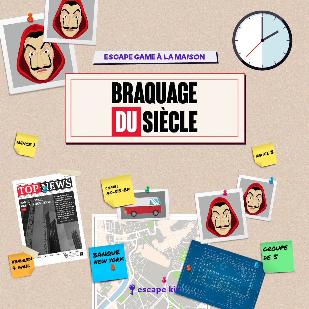 BRAQUAGE DU SIECLE_ESCAPE GAME