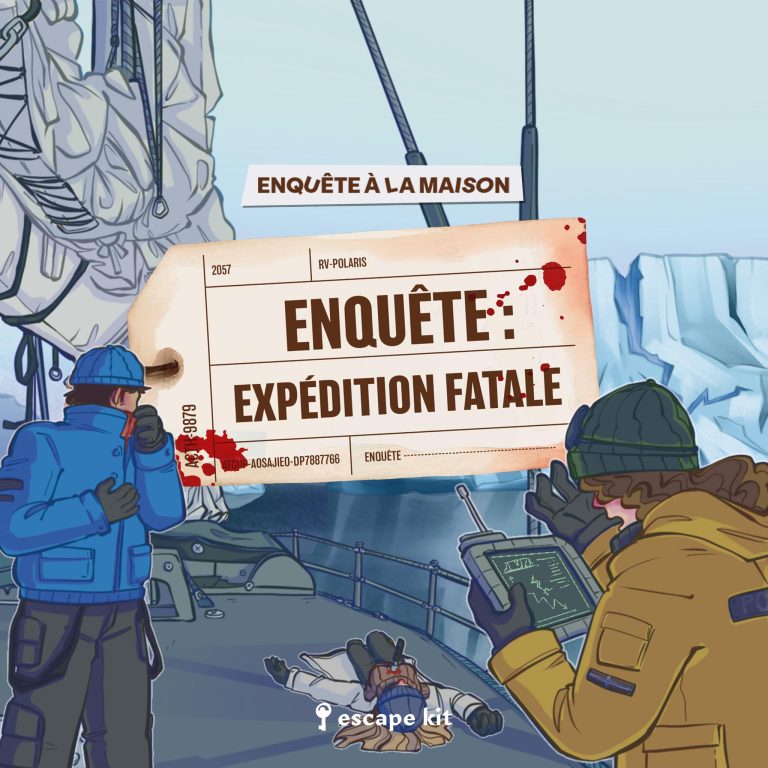 Enquête expédition fatale, escape game à imprimer